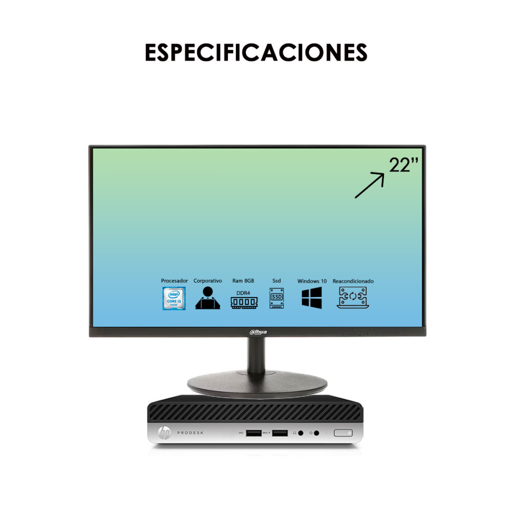 Torre Hp Mini I3 6th Ram 8gb Ssd 240gb + Monitor Nuevo 22